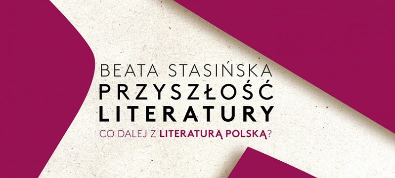 Bez wyobraźni. Co dalej z literaturą polską?